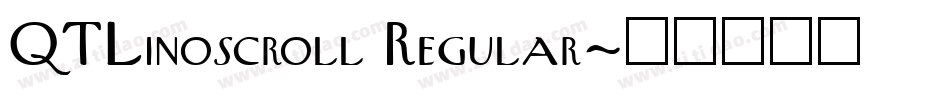 QTLinoscroll Regular字体转换